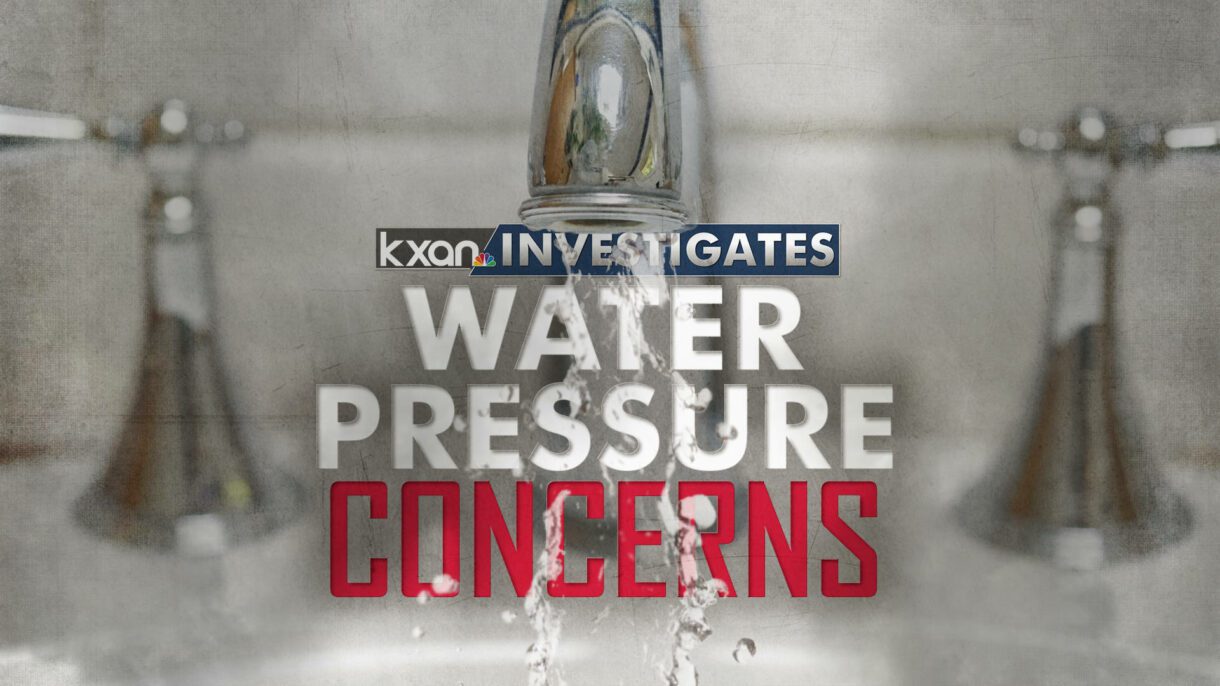 KXAN Investigates Water Pressure Concerns Monitor/OTS Graphic